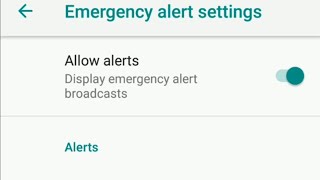Android - Disable or Enable Emergency Alerts
