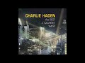 Hello My Lovely - Charlie Haden