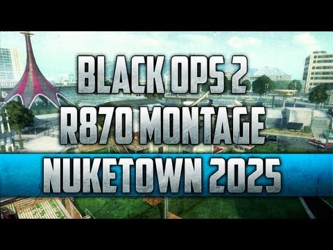 Black Ops 2: Nuketown R870 Shotgun Montage