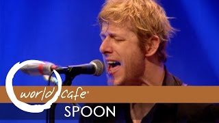 Spoon - &quot;Do You&quot; (Recorded Live for World Cafe)