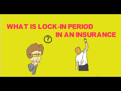 Insurance  Lock- In Period