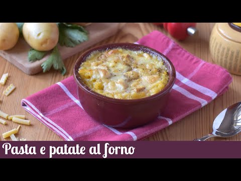 Pasta e patate al forno