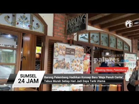 Barong Palembang Hadirkan Konsep Baru 'Meja Penuh Cerita',