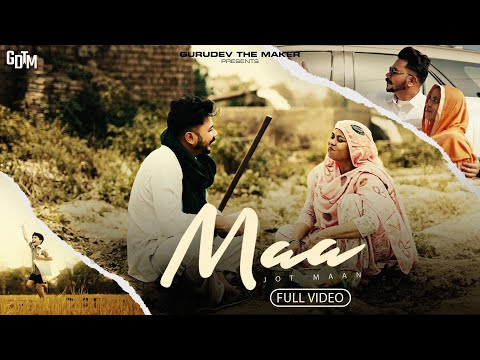 Maa (Official Video) - Jot Maan | Beat Music Productions | New Punjabi Song 2025