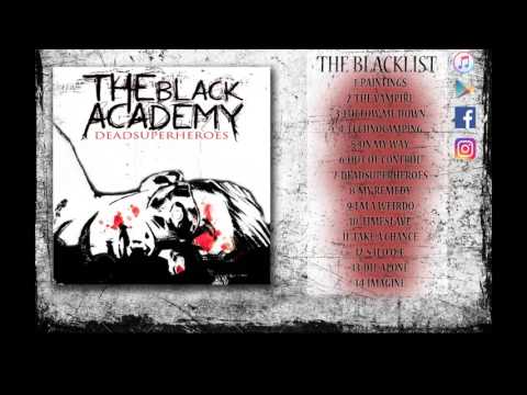 The Black Academy - DeadSuperHeroes (FULL ALBUM STREAM)
