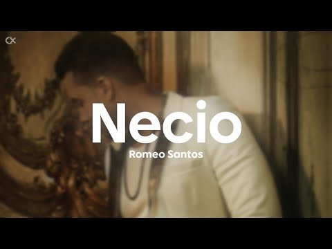 Romeo Santos - Necio (Letra/Lyrics)