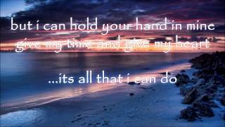 All I Can Do Tyrone Wells Lyrics Unofficial