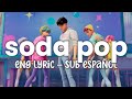 SAJA BOYS 🫧SODA POP🫧 From The K POP Demon Hunters Movie Lyric Sub Español