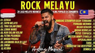 Download lagu LAGU MELAYU TERPOPULER (Versi Rock)│20 Lagu Legendaris Indonesia & Malaysia Bikin Merinding mp3
