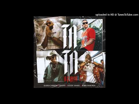 Eladio Carrion Ft. J Balvin, Daddy Yankee y Bobby Shmurda - Tata (Remix)