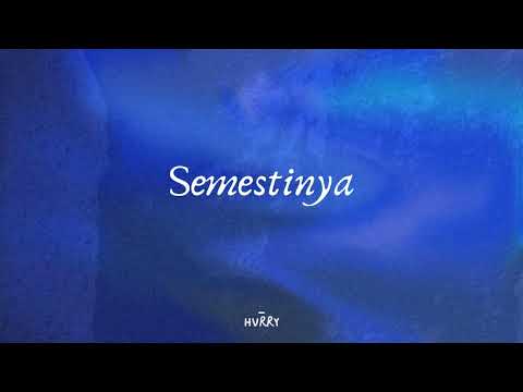 Semestinya - HVRRY (Official Lyric Video)