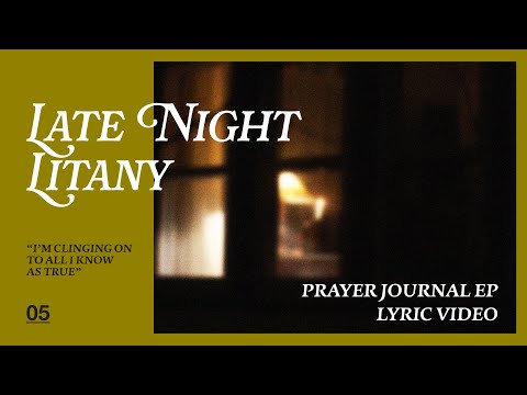 Late Night Litany Music Video by River Valley AGES
