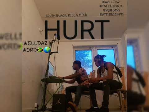 South Black, Killa Mikk - Hurt ( True Story ) Welldaz