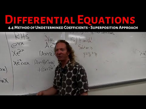 Differential Equations: Lecture 4.4 Method of Undetermined Coefficients - Superposition Approach