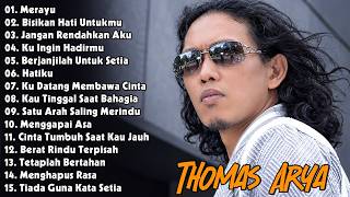 Download lagu LAGU THOMAS ARYA TERBARU 2026 - LAGU SLOW ROCK TERPOPULER 2026 ENAK DIDENGAR mp3