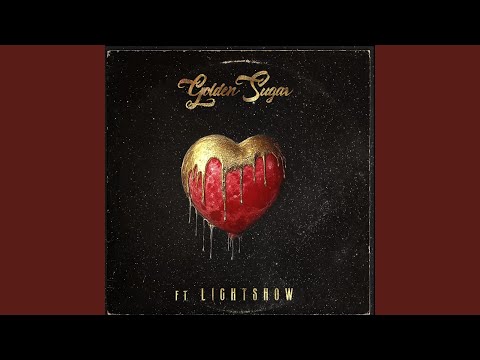 Golden Sugar (Ft. Lightshow)