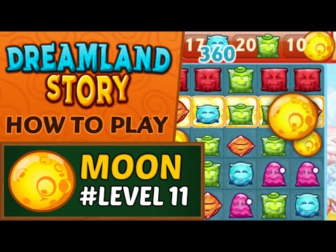 Dreamland Story - How to collect Moon - Level 11