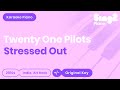 Twenty One Pilots - Stressed Out (Piano Karaoke)