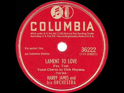 1941 HITS ARCHIVE: Lament To Love - Harry James (Dick Haymes, vocal)