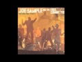 While its Good - Joe Sample and the Soul Committee
