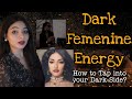Dark Feminine Energy-Transformation to upgrade your life-How to tap? How to balance  light and dark?