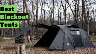 6 Best Blackout Tents of 2023 | Review and Buying Guide