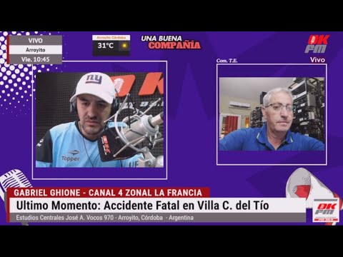 Accidente Fatal  Villa C. del Tío/ Fallece joven 33 años - Gabriel Ghione Canal 4 Zonal La Francia.