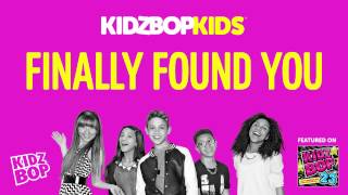 KIDZ BOP Kids - Finally Found You (KIDZ BOP 23)