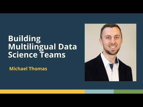 Building Multilingual Data Science Teams (Michael Thomas, Ketchbrook Analytics) | posit::conf(2025)