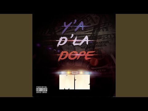 Y'a d'la dope