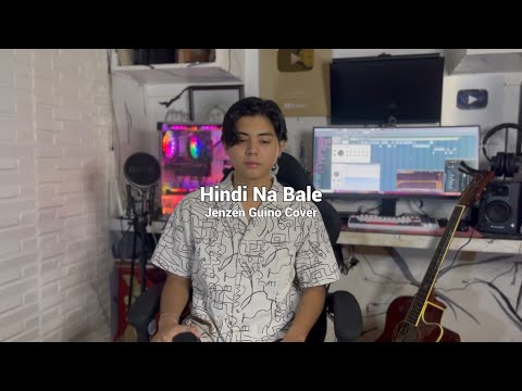 Hindi Na Bale - Bugoy Drilon | Cover
