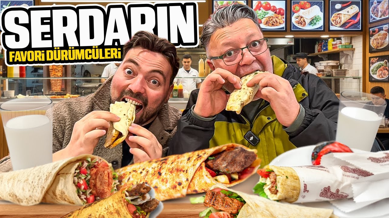 SERDAR'IN FAVORİ DÜRÜMCÜLERİNİ DENEDİK! @serdarbaskan