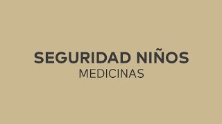 C21 Un Minuto Por Tu Casa - Seguridad Niños MEDICINAS anuncio