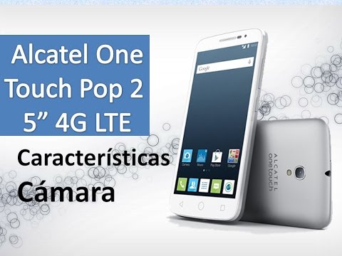 Alcatel One Touch Pop 2 5" Caracteristicas De Camara - Celulares 4g Baratos