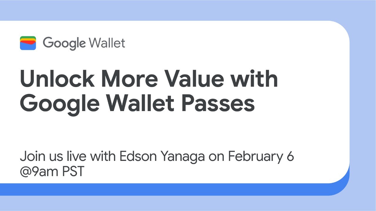 Unlock more value with Google Wallet Passes: New upsells, links, and more!