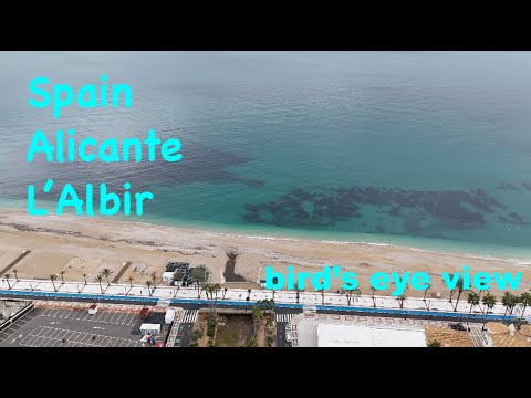 L'Albir, Alicante, Spain | 4K | Bird's eye view drone footage |  Costa Blanca Sea Coast
