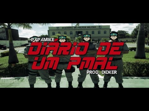 PapaMike - Diário de um PMAL (Prod. Didker)