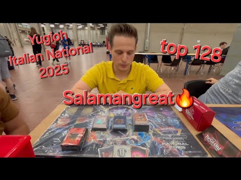 YUGIOH ITALIAN NATIONAL 2025 - Top 128 SALAMANGREAT - ANDREA CATALANO
