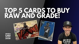 Top 5 Sports Cards To Buy Raw & Grade - Isn