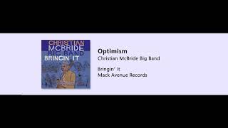 Christian McBride Big Band - Optimism - Bringin' It - 11