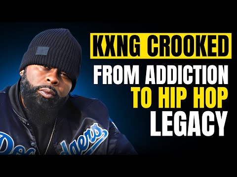 KXNG Crooked | From Addiction to Hip-Hop Legacy