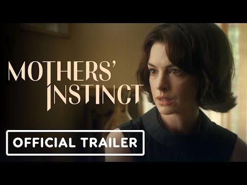 Mothers' Instinct - Official Trailer (2024) Anne Hathaway, Jessica Chastain