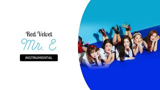 Red Velvet - Mr. E (Clean Instrumental)