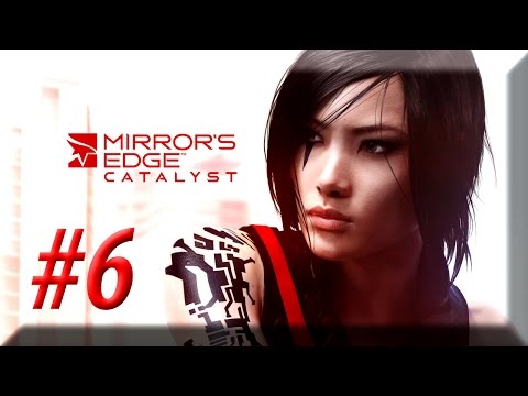 Mirrors Edge Catalyst w/ NERDIAQ Ep.6 - Poor Birds