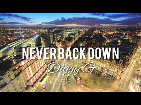 Diggy G - Never back down