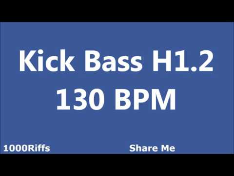 Kick Bass Drum H1.2 : 130 BPM : 60 Minutes