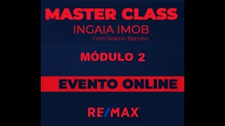 Master Class InGaia Imob - módulo 2