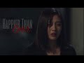 Happier Than Ever Kdrama Multifandom