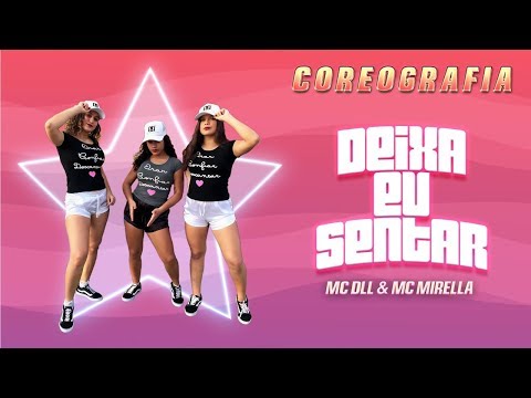 MC DLL E MC MIRELLA - DEIXA EU SENTAR - FITSHOW OFICIAL - COREOGRAFIA