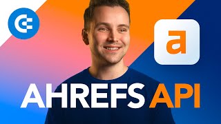Ahrefs API 101 - Basics & Practical Implementation 🔥
